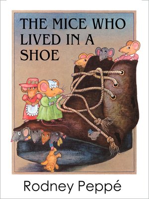 cover image of The Mice Who Lived in a Shoe